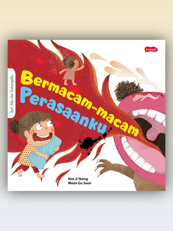 Sampul buku Seri Aku dan Keluargaku: Bermacam-macam Perasaanku