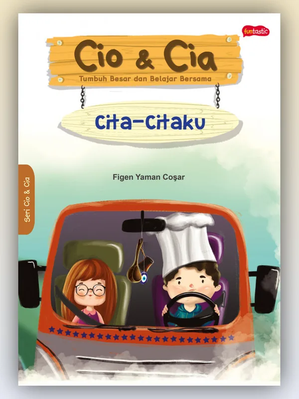 Sampul buku Cio & Cia: Cita-Citaku