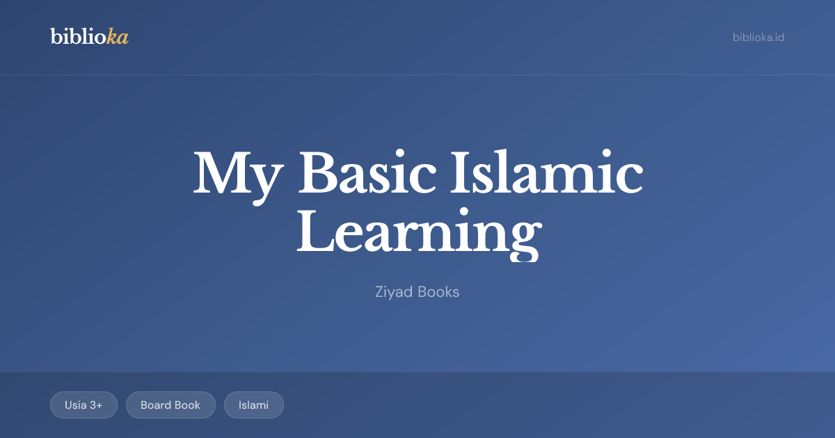 My Basic Islamic Learning — Biblioka